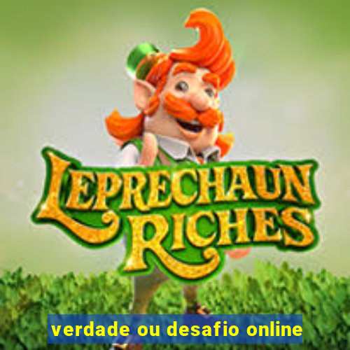 verdade ou desafio online